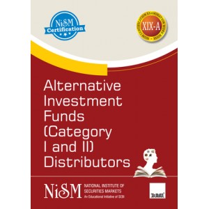 Taxmann's Alternative Investment Funds (AIF Category I and II - XIX-A) Distributors by NISM | National Institute of Securities Markets